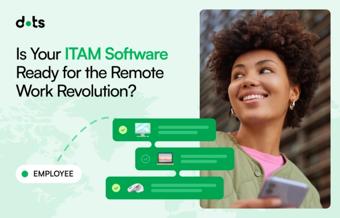 Blog cover for post: Is Your ITAM Software Ready for the Remote Work Revolution?